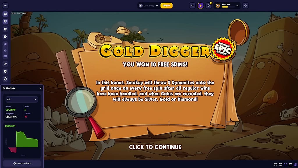 GOLD DIGGER Hidden Epic Bonus notification screen confirming 10 free spins and explaining that Smokey throws 5 Dynamites onto the grid every spin, with Coins always Silver, Gold, or Diamond