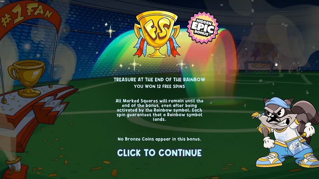 TREASURE AT THE END OF THE RAINBOW Hidden Epic Bonus notification screen confirming 12 free spins and explaining that Marked Squares stay highlighted all bonus, a Rainbow is guaranteed every spin, and no Bronze Coins appear