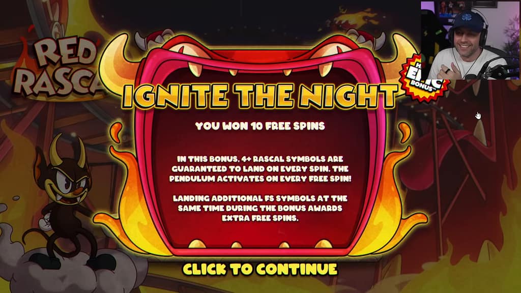 IGNITE THE NIGHT Hidden Epic Bonus notification screen confirming 10 free spins and explaining that 4+ Rascal symbols are guaranteed every spin and the Pendulum activates on every free spin