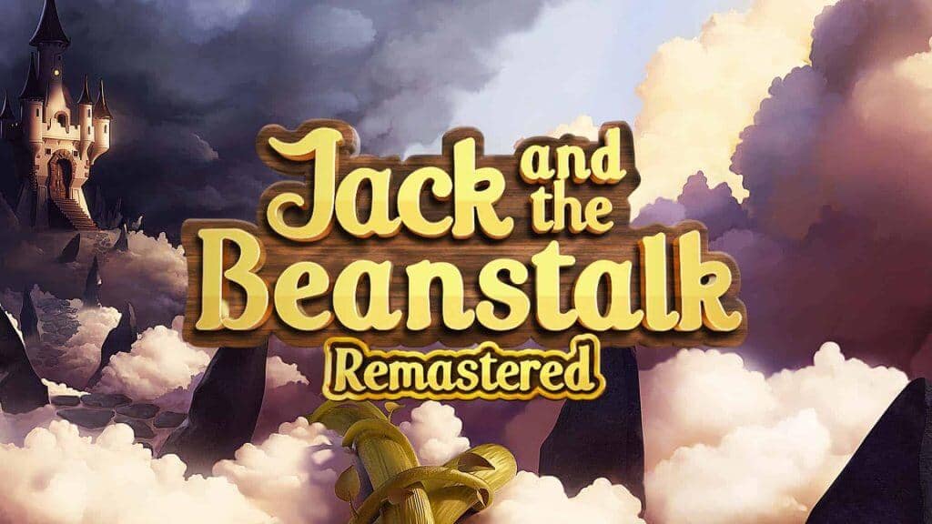 Jack And The Beanstalk Remastered Slot By NetEnt Jack And The Beanstalk Remastered Slot By NetEnt