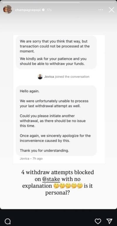 Screenshot of Drake's Instagram story showing customer support messages from Stake apologizing for blocked withdrawal transactions, with Drake's caption "4 withdraw attempts blocked on @stake with no explanation 🤔🤔🤔🤔🤔 is it personal?"
