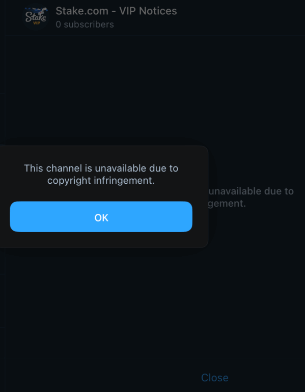 Screenshot showing Stake VIP Notices Telegram channel displaying "This channel is unavailable due to copyright infringement" message with blue OK button
